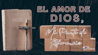 El Amor De Dios, Mi Punto De Referencia