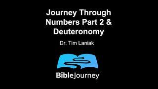 Journey Through Numbers Part 2 and Deuteronomy