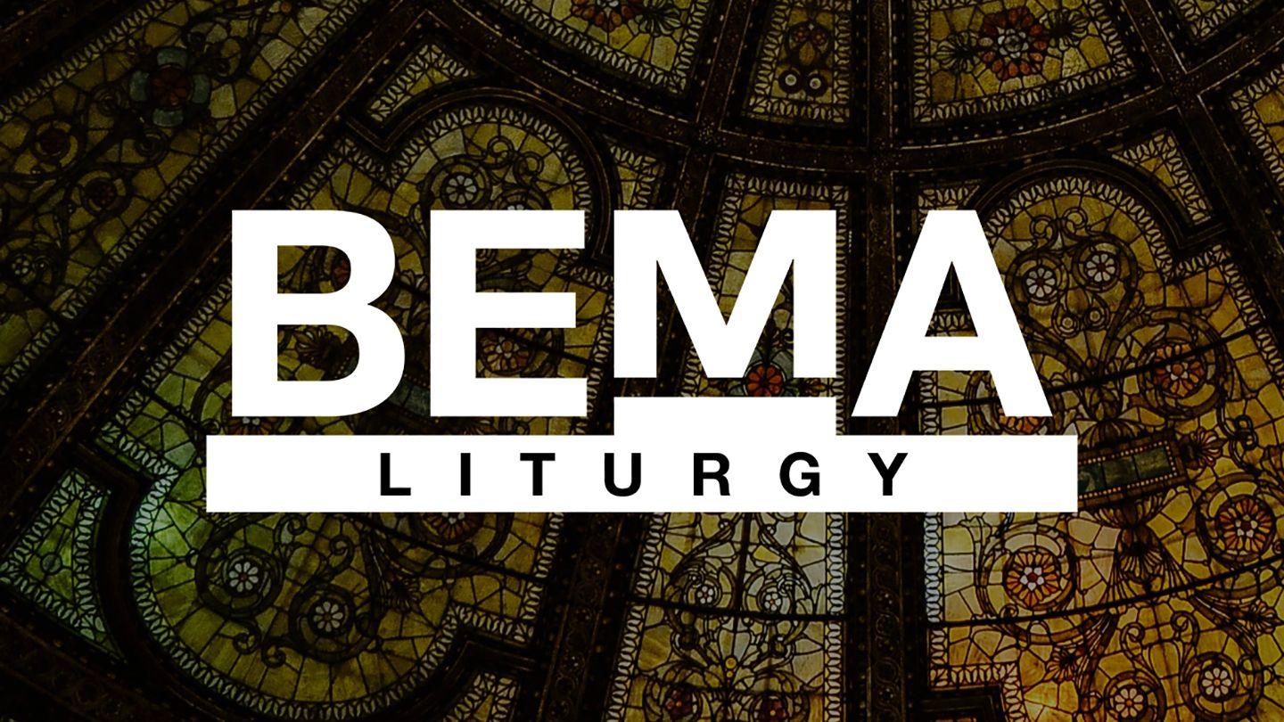 BEMA Liturgy I—Part D Leviticus 25:35-46 King James Version