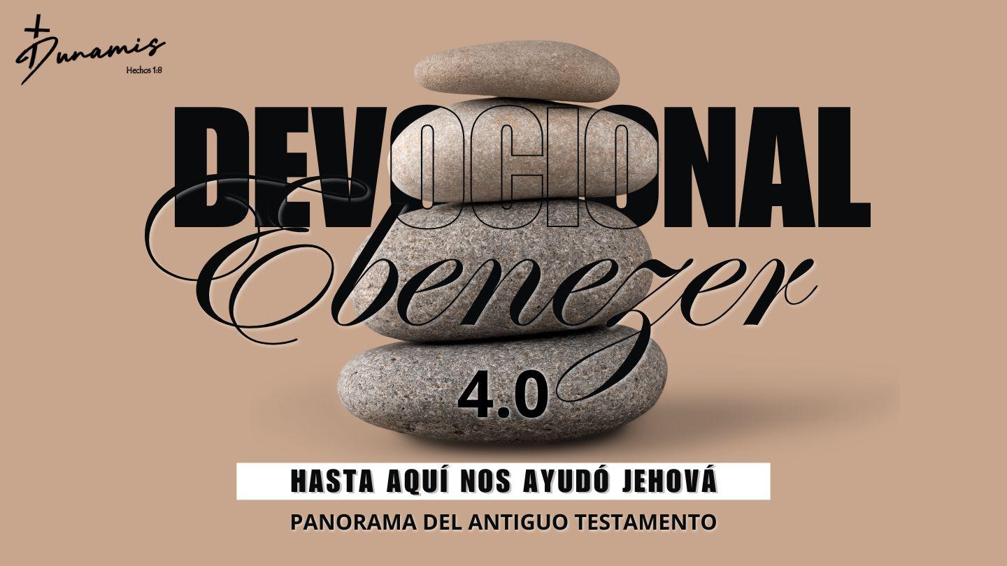 Ebenezer - Hasta Aquí Nos Ayudó Jehová 4.0