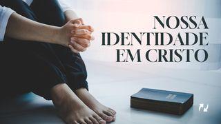 Nossa identidade em Cristo