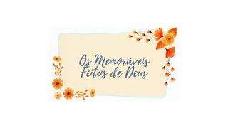 Os Memoráveis Feitos de Deus
