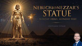 Nebuchadnezzar's Statue: Sunday Head, Monday Feet