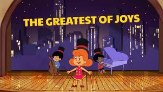 The  Greatest of Joys