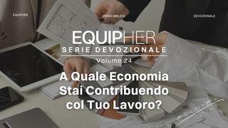 EquipHer Vol. 24: "A Quale Economia Stai Contribuendo col Tuo Lavoro?"