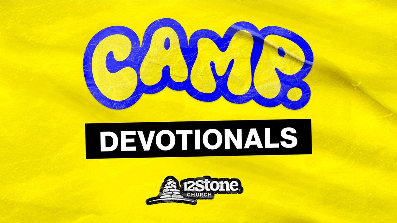 12stone Camp Devotional