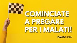 Cominciate a Pregare per I Malati!