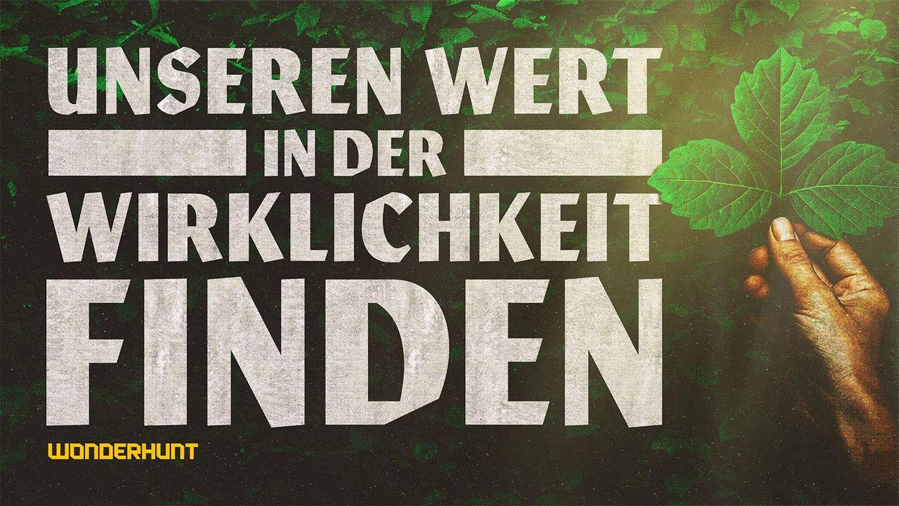 Unseren Wert in Der Wirklichkeit Finden