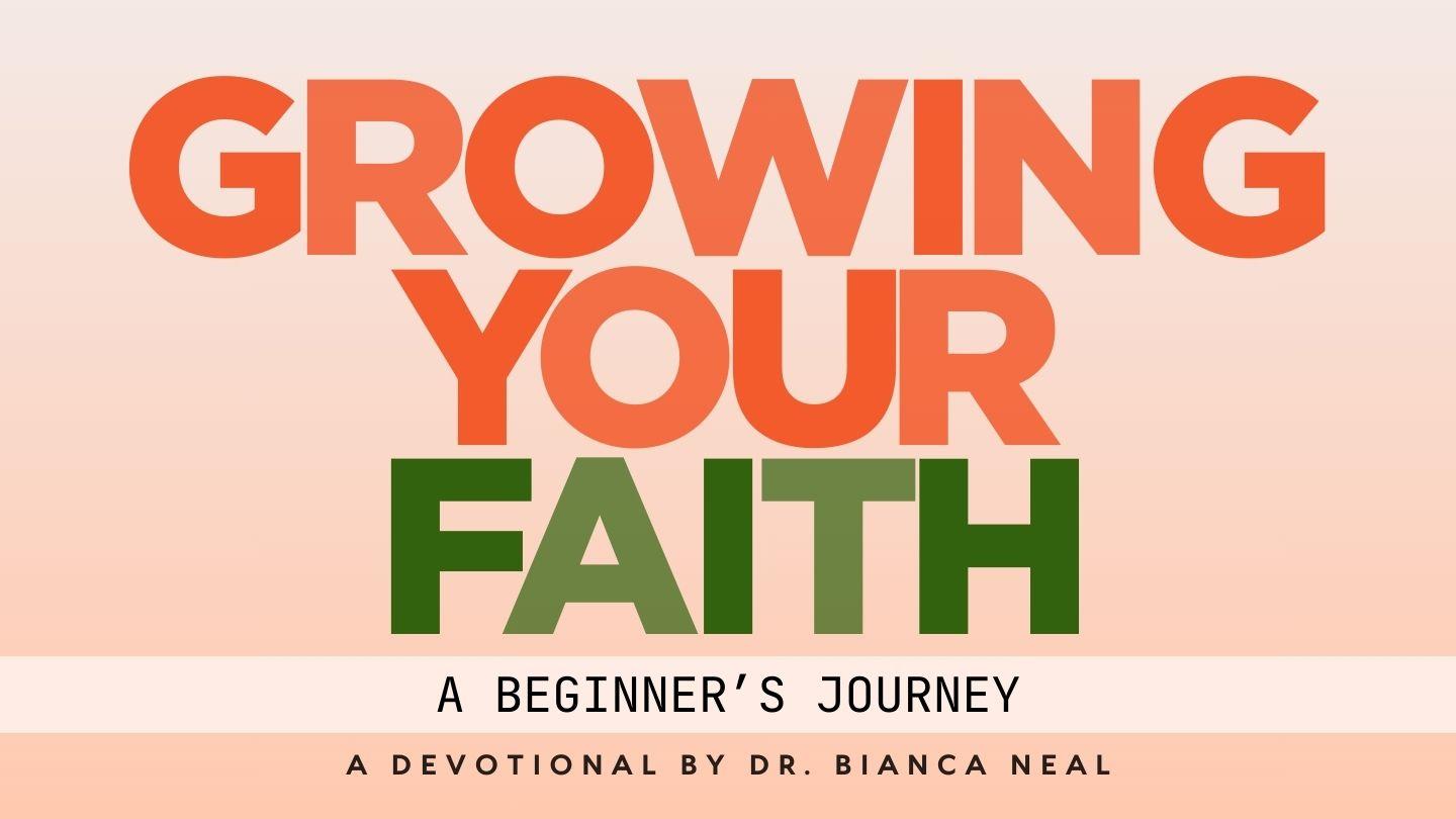 Growing Your Faith: A Beginner's Journey