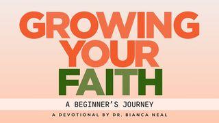 Growing Your Faith: A Beginner's Journey