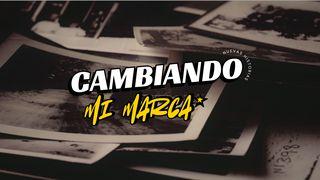 Cambiando Mi Marca