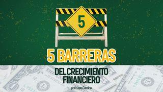 5 Barreras Del Crecimiento Financiero