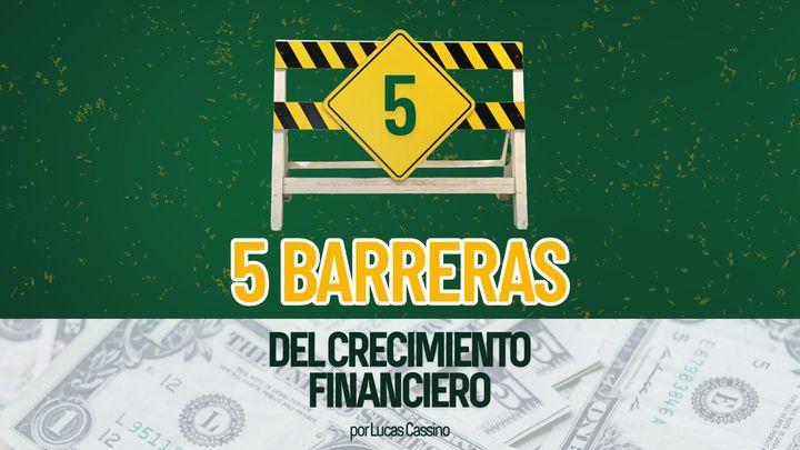 5 Barreras Del Crecimiento Financiero