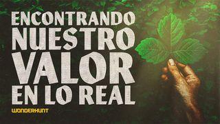 Encontrando Nuestro Valor en Lo Real