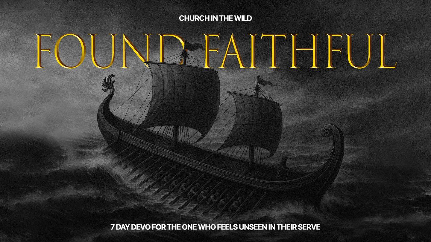 Found Faithful