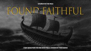 Found Faithful