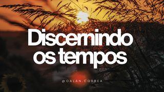 Discernindo  Os Tempos