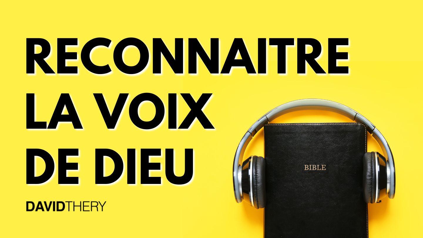 Reconnaître la voix de Dieu