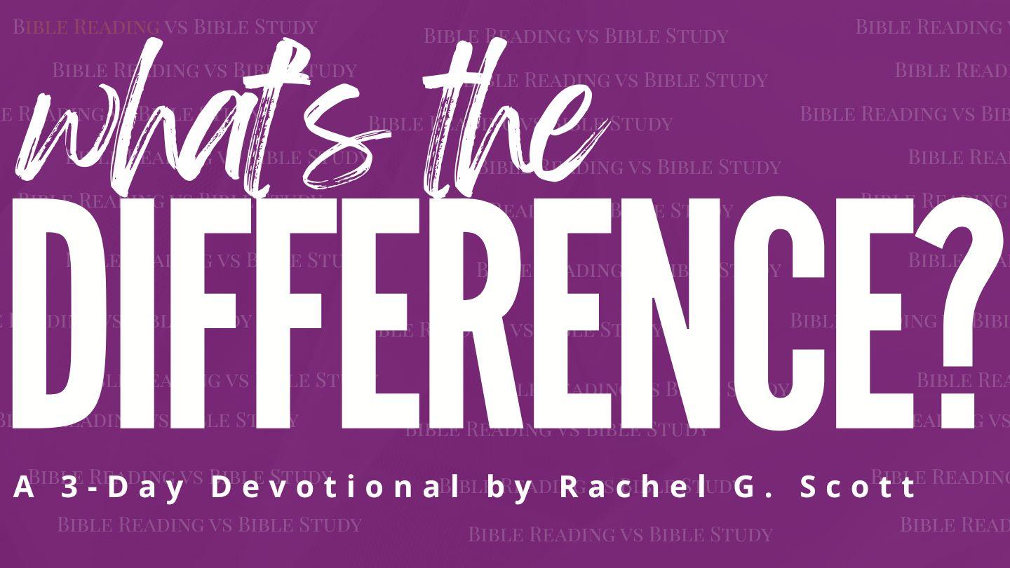 What's the Difference?: Reading vs Studying the Bible Juan 16:13 Biblia Mixe de Quetzaltepec