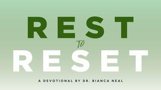 Rest to Reset