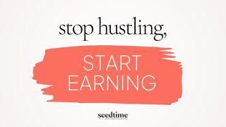 Stop Hustling, Start Earning: What Your Rest Reveals About Your Relationship With God's Provision