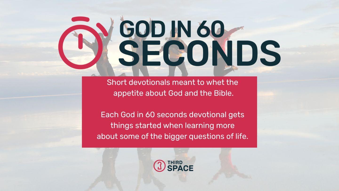 God in 60 Seconds - Friendship