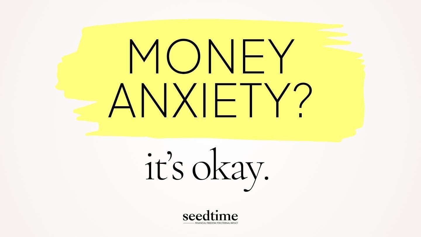 It's Okay to Worry About Money (Here's What to Do Next)