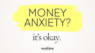It's Okay to Worry About Money (Here's What to Do Next)