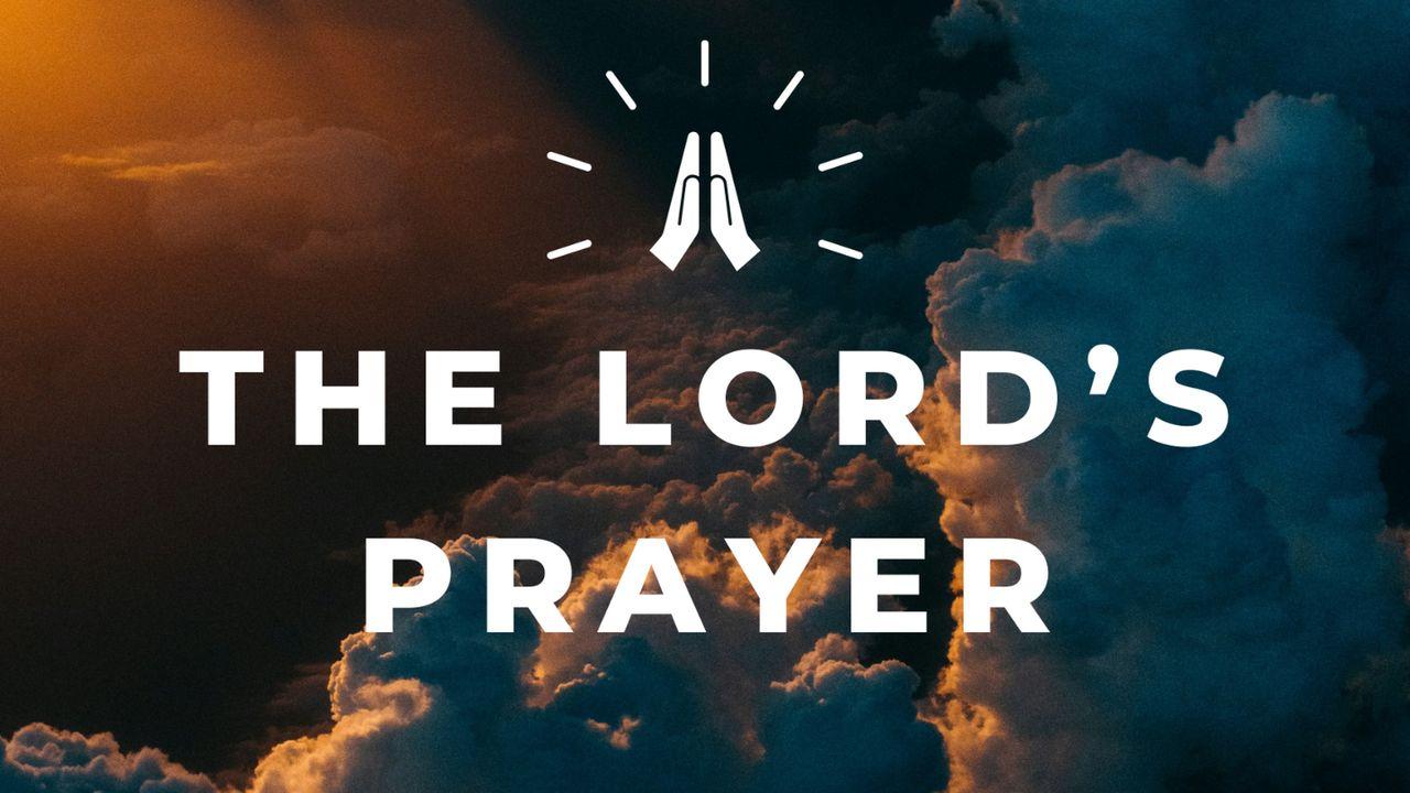 The Lord’s Prayer