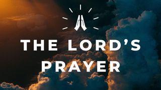The Lord’s Prayer
