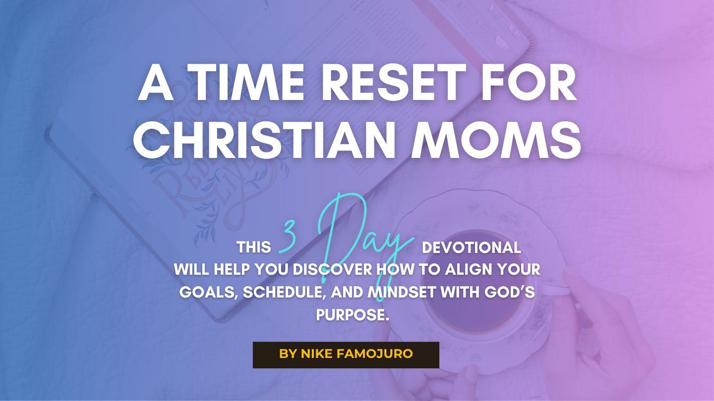 Time Reset for Christian Moms ମାତିଉ 5:37 ଆଜାଡ଼ି ତଙରନ୍‌, ରଙ୍‌ ଅନଗଡନ୍‌