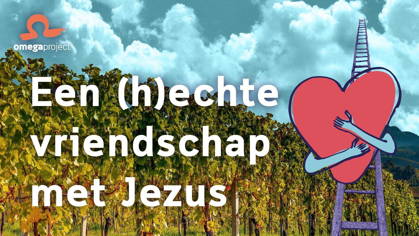 Vriendschap met Jezus