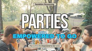 Parties - Empowered to Go!