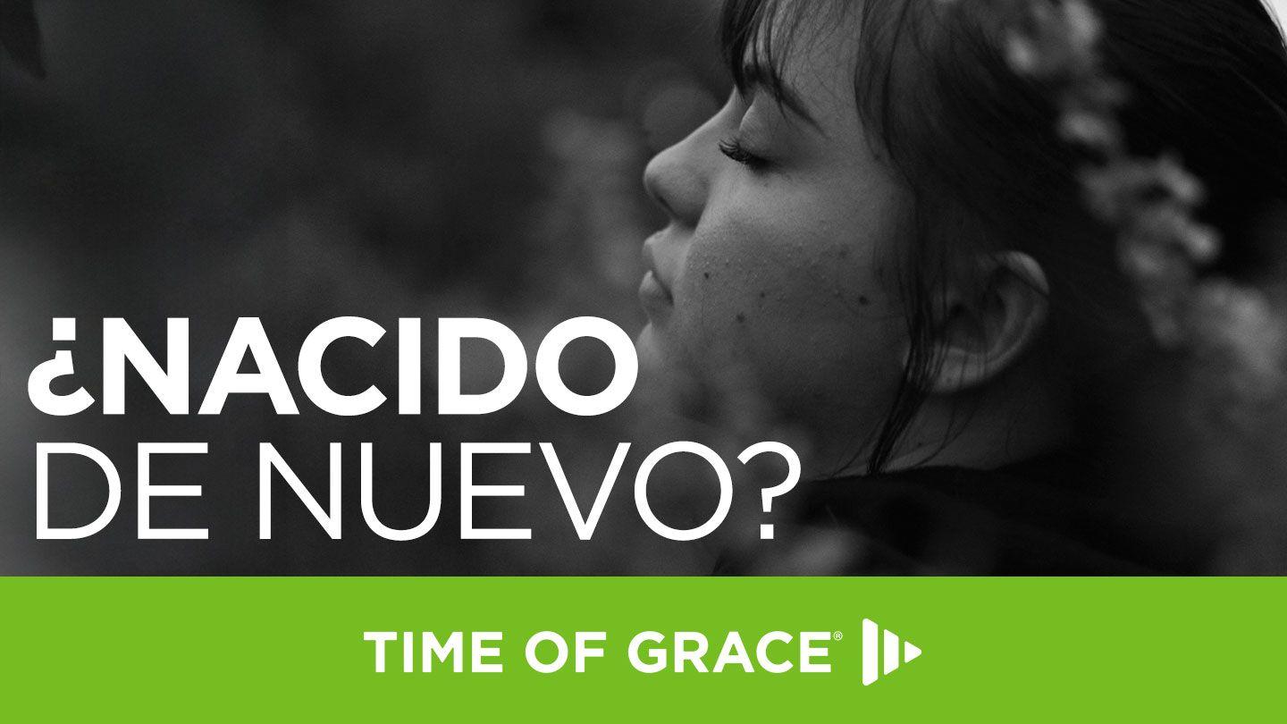 ¿Nacido De Nuevo?