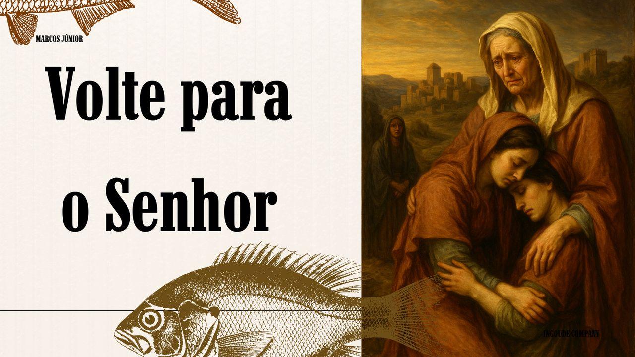 Volte para o Senhor