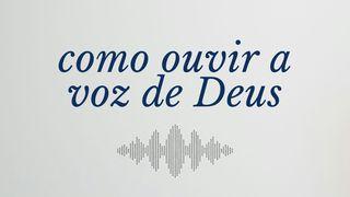 Como Ouvir a Voz De Deus