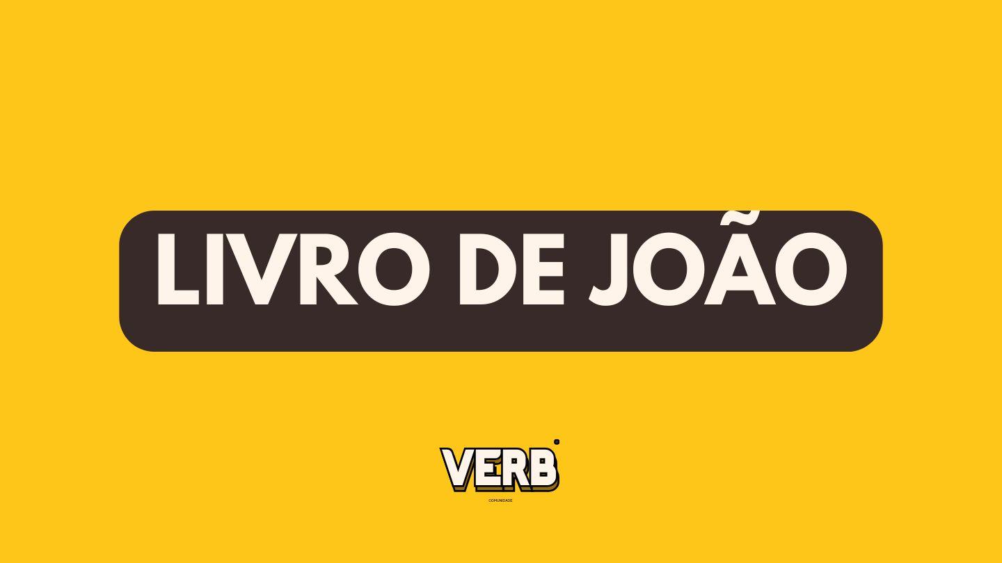 João: A Luz Que Revela O Coração De Deus