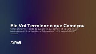 Ele Vai Terminar o que Começou
