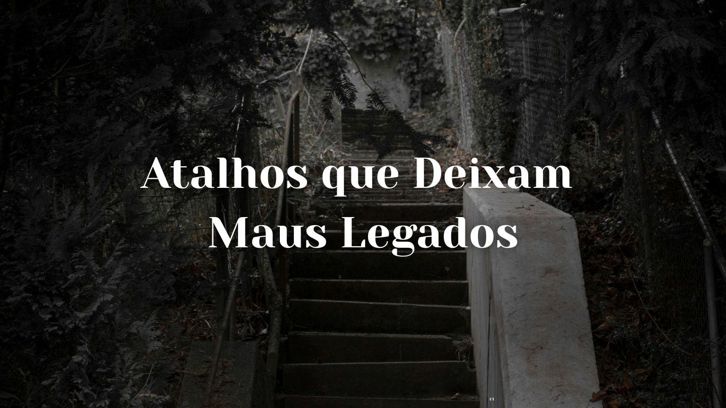 Atalhos que Deixam Maus Legados Gênesis 16:3-5 Almeida Revista e Corrigida