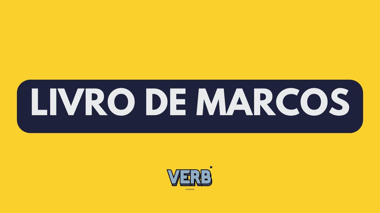 Marcos: O Evangelho Em Movimento