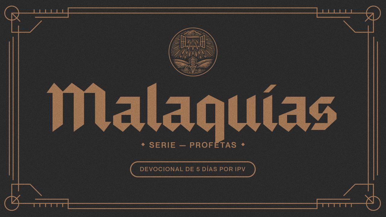 Malaquías – Serie: Profetas