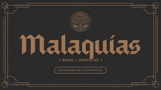 Malaquías – Serie: Profetas