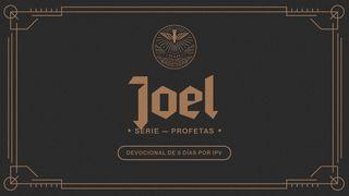 Joel – Serie: Profetas