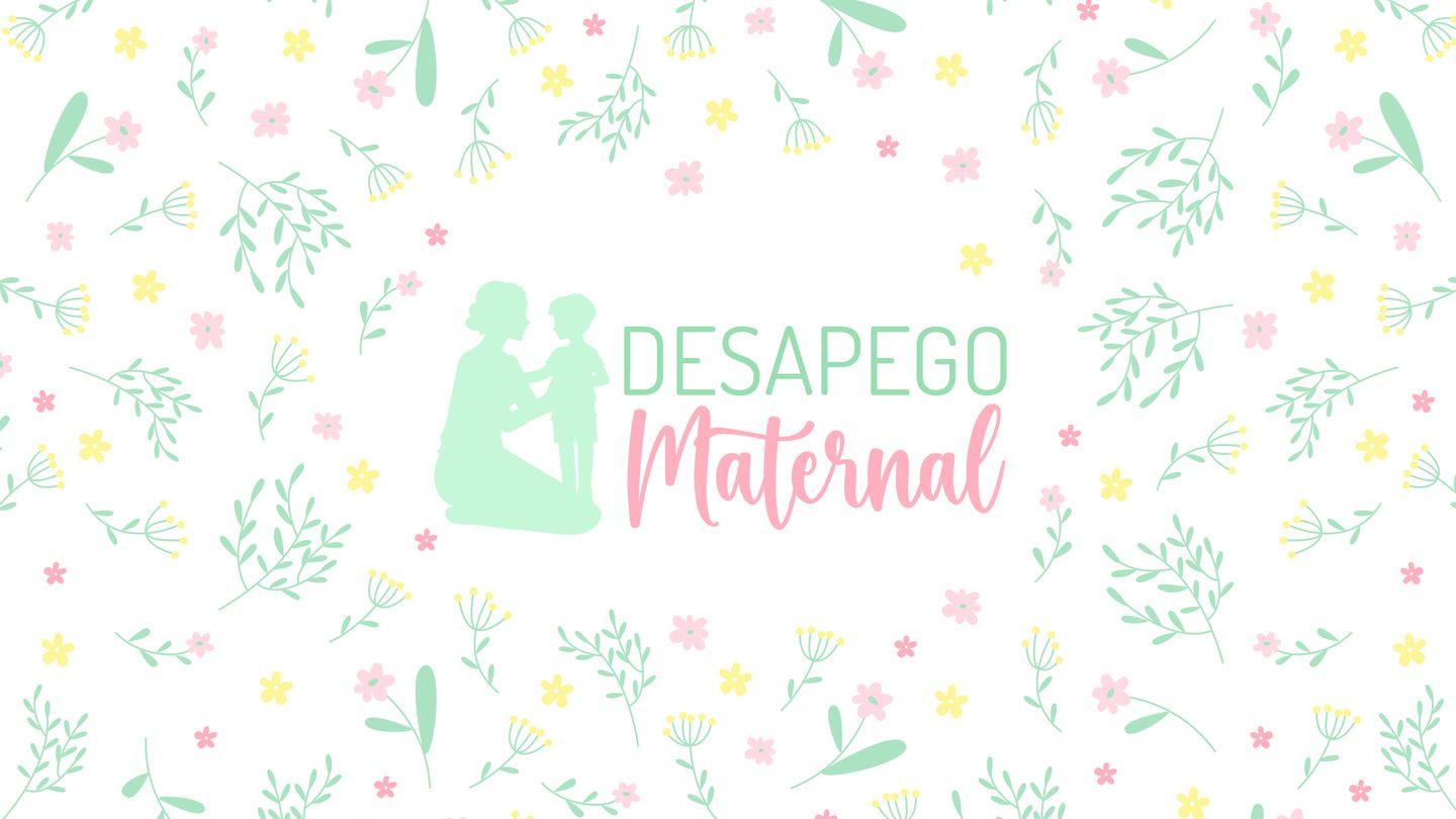 Desapego Maternal