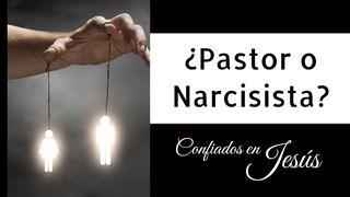 ¿Pastor O Narcisista?
