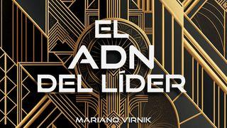 El ADN Del Líder: Modelando a Jesús