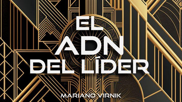 El ADN Del Líder: Modelando a Jesús