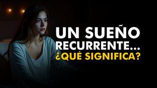 Un sueño recurrente... ¿qué significa?