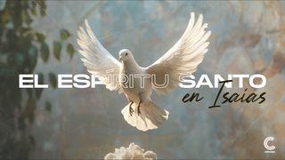 El Espíritu Santo en Isaías
