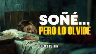 Soñé... pero lo olvidé | Interpretación de los sueños